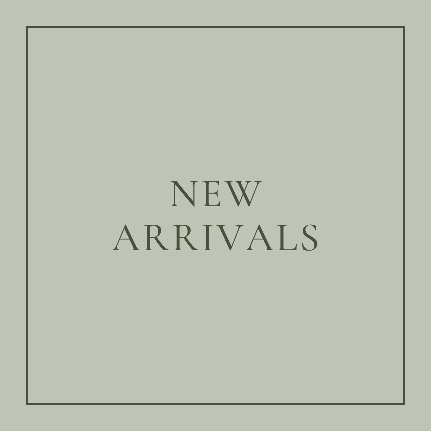 New Arrivals