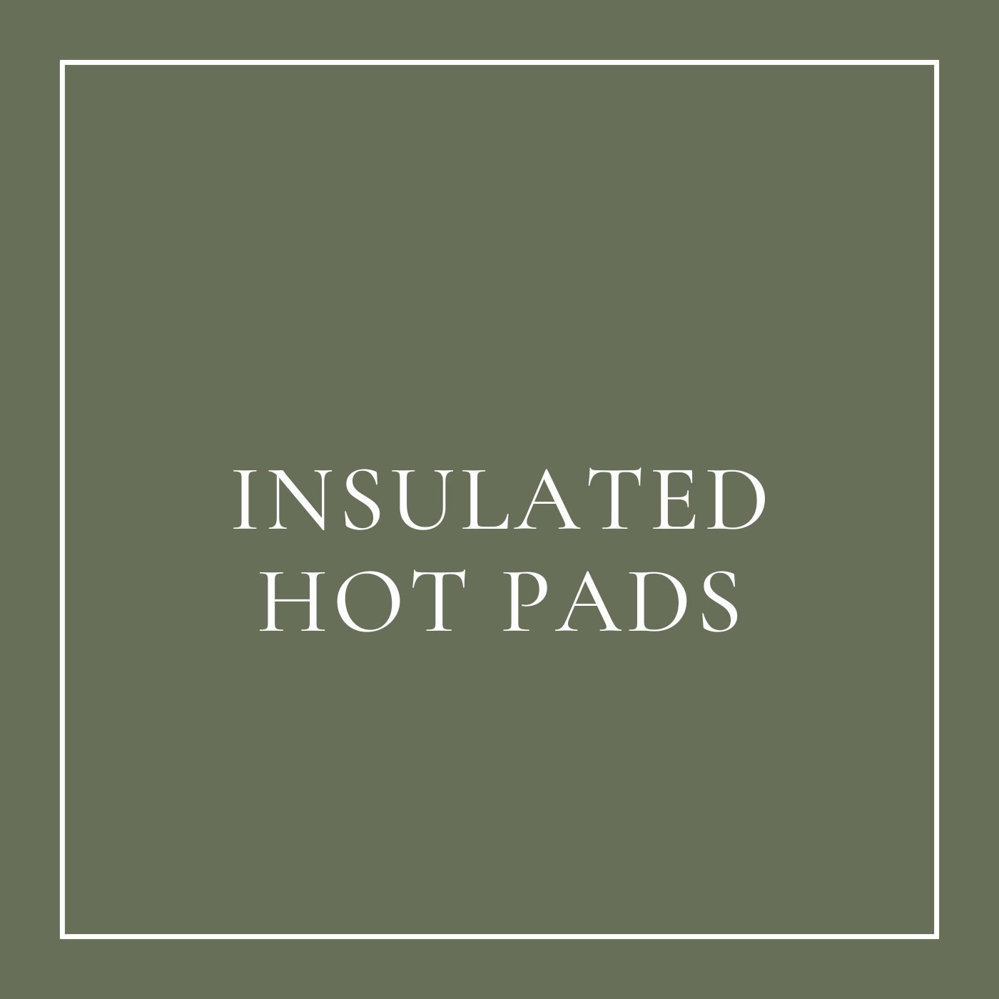 Insulated Hot Pads